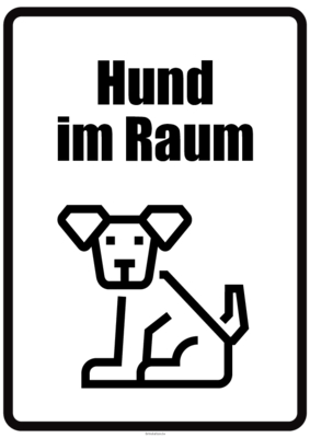 Schilder, Tafeln: Hinweisschild Hund im Raum, Weiß. PDF Datei