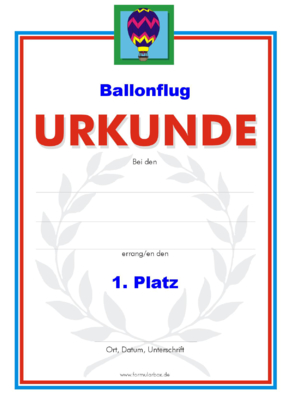Urkunde Ballonflug 51 Ballonflug-Urkunden. Das Set Ballonflug besteht aus Urkunden für die Platzierung 1 bis 3.
