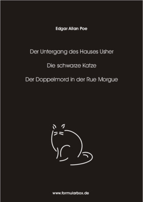 Die Schwarze Katze (eBook) Drei Krimis: Der Untergang der Hauses Usher, die schwarze Katze und der Doppelmord in der Rue. eBook als Pdf-Datei ohne Kopierschutz.