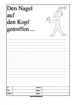 Cartoon Faxformular, den Nagel auf den Kopf ... - Cartoon-Faxformular mit Text: Den Nagel auf den Kopf getroffen ...