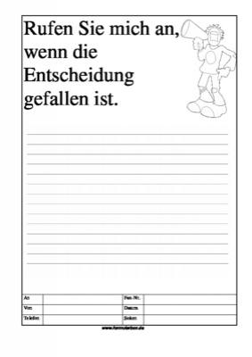 Cartoon Faxformular, Rufen Sie mich an ... - Cartoon-Faxformular mit Text: Rufen Sie mich an, wenn die Entscheidung gefallen ...