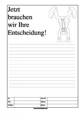 Cartoon Faxformular, jetzt brauchen wir Ihre Entscheidung - Cartoon-Faxformular mit Text: Jetzt brauchen wir Ihre Entscheidung!