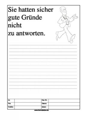 Cartoon Faxformular, Sie hatten sicher gute Grnde ... - Cartoon-Faxformular mit Text: Sie hatten sicher gute Grnde nicht zu antworten. ...