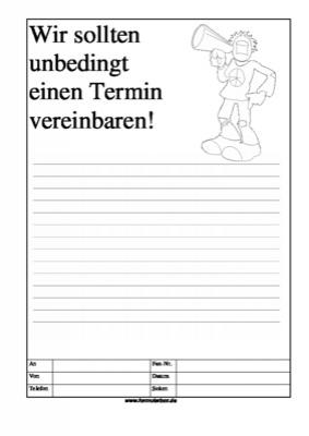 Cartoon Faxformular, wir sollten unbedingt einen Termin ... - Cartoon-Faxformular mit Text: Wir sollten unbedingt einen Termin vereinbaren!