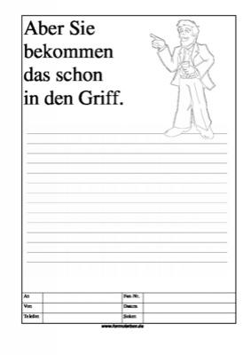 Cartoon Faxformular, aber Sie bekommen das schon ... - Cartoon-Faxformular mit Text: Aber Sie bekommen das schon in den Griff.