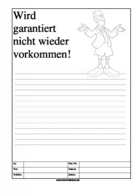 Cartoon Faxformular, wird garantiert nicht wieder ... - Cartoon-Faxformular mit Text: Wird garantiert nicht wieder vorkommen!