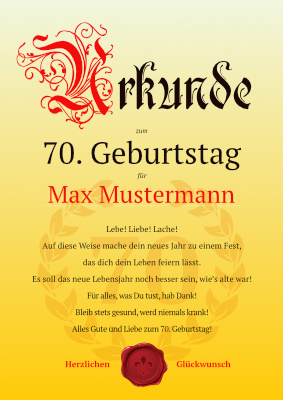Urkunde zum 70. Geburtstag (Lebe ...) - Geburtstagsurkunde zum 70. Geburtstag mit Texteindruck 'Lebe! Liebe! Lache! '.