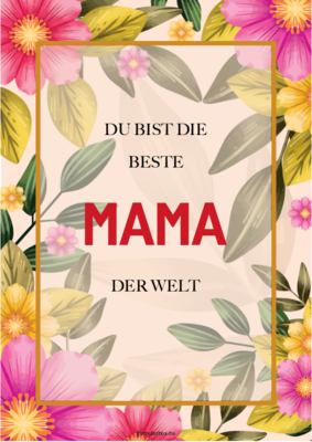 Urkunden Ehrung: Urkunde für die beste Mama, Blumen. PDF Datei