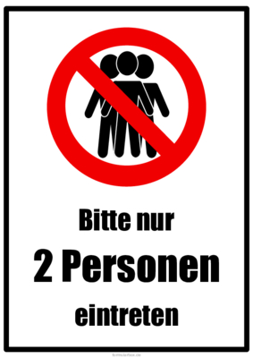Hygiene-Schilder, Hygienehinweis, Hygieneregel 'Bitte nur 2 Personen eintreten'. Schilder Hygienehinweis 'Bitte nur 2 Personen eintreten' als PDF Datei