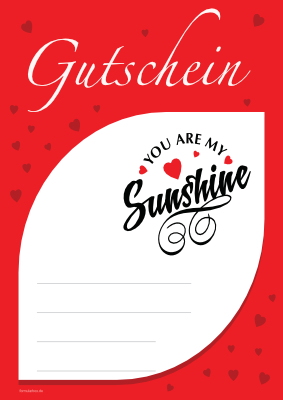 Gutschein You are my Sunshine, Rot Gutschein You are my Sunshine in Rot zum selber Drucken. Rote Gutschein-Vorlage im DIN-A4 Hochformat.