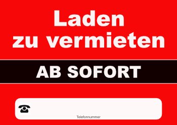 Plakat Laden zu vermieten, ab sofort - XXL-Plakat Immobilien-Plakat Laden zu vermieten, ab sofort im Querformat. Schild für Vermieter und Makler.