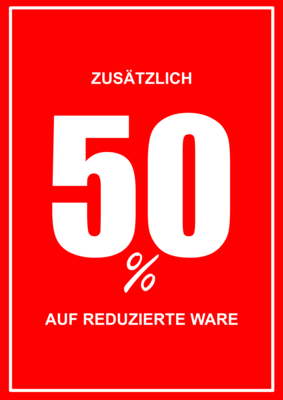 Plakat ZUSÄTZLICH 50% - XXL-Plakat Werbeplakat Zusätzlich 50%. Werbe-Schild für den Handel. DIN A1 bis DIN A4.