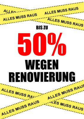 Plakat mit Band 50% wegen Renovierung - XXL-Plakat Werbeplakat, 50% wegen Renovierung. DIN A1 bis DIN A4. Druckbare Pdf-Plakat-Vorlage im Hochformat.