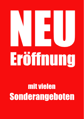 Werbeplakat Neueröffnung in Rot. Für Handel und Gewerbe. Plakat Neueröffnung (Rot) als PDF Datei