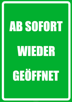 POS, Werbung: Plakat Wieder geöffnet (Weiss, Grün). PDF Datei