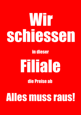 Plakat Wir schiessen die Preise ab, Weiß - XXL-Plakat Werbeplakat Wir schiessen die Preise ab mit weißer Schrift. DIN A1 bis DIN A4.