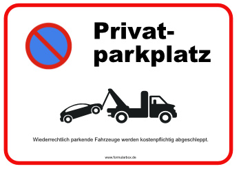 KFZ-Schild, Parkverbot mit Parkverbot Zeichen Hinweisschild: Parken verboten, Privatparkplatz mit Parkverbot-Zeichen.