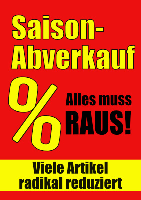 Plakat Saison Abverkauf - XXL-Plakat Werbeplakat Saison Abverkauf, Werbeschild für den Handel. DIN A1 bis DIN A4.
