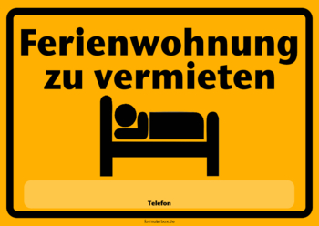 Schild Ferienwohnung zu vermieten Hinweisschild: Ferienwohnung zu vermieten. Vorlage für ein Schild im DIN-A4 Querformat.