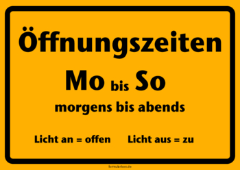 Zitate, Texte, Schilder: Schild Öffnungszeiten (Gelb). PDF Datei