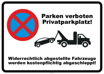Parkverbot Privatparkplatz Schild Parken verboten Hinwesschild Halteverbot+ 