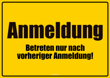 Schilder, Tafeln: Schild, Betreten nur nach Anmeldung. PDF Datei