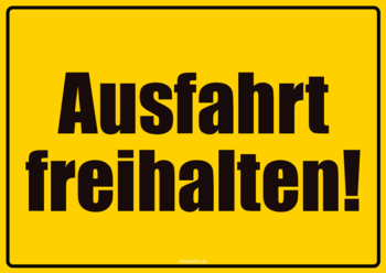 Schilder, Tafeln: Schild, Ausfahrt freihalten!. PDF Datei