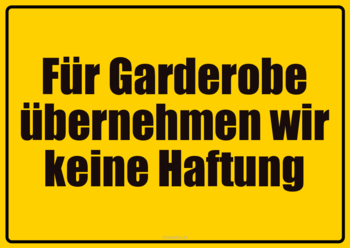 Schilder, Tafeln: Schild, Garderobe keine Haftung. PDF Datei