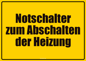 2 Hinweisschilder: Notschalter Heizung. Schild, Notschalter Heizung als PDF Datei