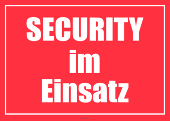 3 Notdienstschilder, Einsatzschilder Security Einsatz. Schilder in verschiedenen Farben im Querformat.