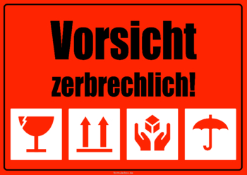 Schilder Vorsicht zerbrechlich (Schwarz, Weiß) 2 Hinweisschilder Vorsicht zerbrechlich (Schwarz, Weiß), roter Hintergrund. DIN A4 und DIN A5.