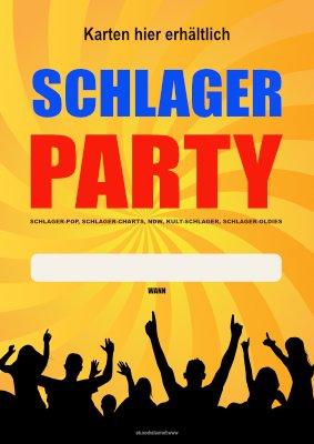 Gastronomie, Hotel: Plakat Schlager Party (Wann). PDF Datei