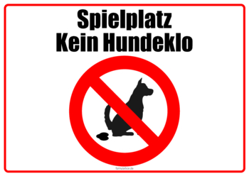 Verbotsschild kein Hundeklo (Spielplatz) 2 Verbotsschilder: Spielplatz ist kein Hundeklo. Ein gelbes und ein weißes Schild im Querformat.