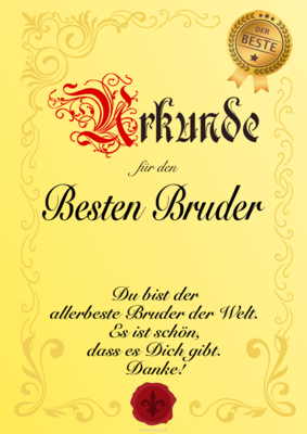 Ehren-Urkunde für den besten Bruder mit Texteindruck. Du bist der allerbeste Bruder der Welt ...