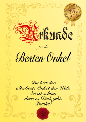 Ehren-Urkunde für den besten Onkel mit Texteindruck. Urkunden Ehrung: Urkunde für den besten Onkel. PDF Datei