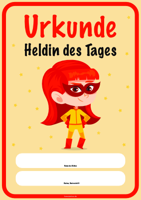 Urkunden Kinder: Kinder Urkunde 'Heldin des Tages'. PDF Datei