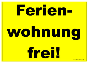 Schild, Ferienwohnung frei - Hinweisschild: Ferienwohnung frei!