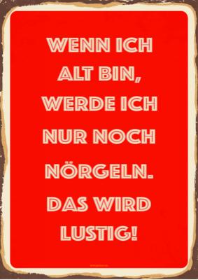 Zitat: Wenn ich alt bin Text, Spruch, Zitat: Wenn ich alt bin .... Vorlage im DIN-A4 Hochformat zum Ausdrucken.