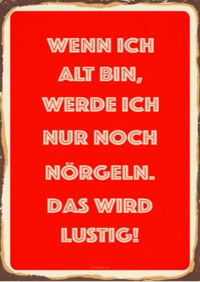 Zitate, Texte, Schilder: Zitat: Wenn ich alt bin. PDF Datei