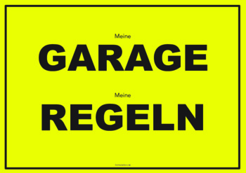 Zitate, Texte, Schilder: Schild, Meine Garage. PDF Datei