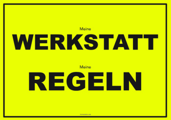 Schild, Meine Werkstatt Schild: Text, Spruch, Zitat: Meine Werkstatt .... Schild im DIN-A4 Querformat zum Ausdrucken.