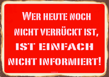 Zitate, Texte, Schilder: Zitat: Wer nicht verrückt ist. PDF Datei