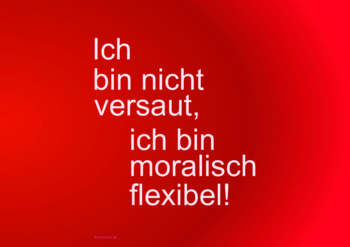 Text: Ich bin nicht versaut Text, Spruch, Zitat: Ich bin nicht versaut ... Vorlage für ein Schild im DIN-A4 Querformat.