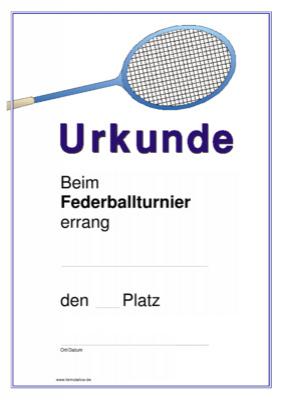 Urkunde Federball mit Federballschläger Federball-Urkunde, Siegerurkunde, Urkunde für ein Federballturnier mit einem Federballschläger.