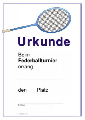 Urkunde Federball mit Federballschläger - Siegerurkunde, Urkunde für ein Federballturnier mit einem Federballschläger.