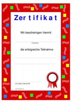 Zertifikat für Teilnahme 2 Zertifikat für die erfolgreiche Teilnahme im Hochformat. Vorlage für eine Urkunde im DIN-A4 Hochformat.