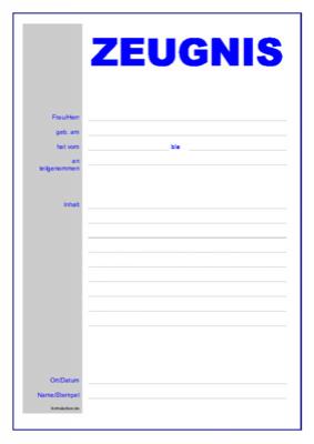 Zeugnis Allgemeines Zeugnis im Hochformat. DIN A4 in Blau. Vorlage im DIN-A4 Hochformat zum Ausdrucken.