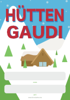 Plakat Hütten Gaudi