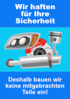 Plakat 'Wir bauen keine mitgebrachten Teile ein' (Blau) - XXL-Plakat