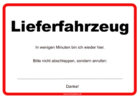 Schild: Lieferfahrzeug, nicht abschleppen